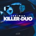 CDIcrimax / Killer-Duo