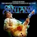 CDSantana / Guitar Heaven:Greatest Guitar Classics...