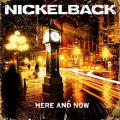 CDNickelback / Here And Now