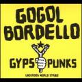 CDGogol Bordello / Gypsy Punks