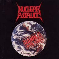 CDNuclear Assault / Handle With Care