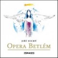 CDSemafor / Opera Betlm:Naivn vnon zpvohra / Ji Such