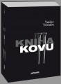 KNIVotruba Vclav / Kniha kovu II: Historie eskho metalu / Kniha