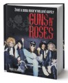KNIGuns N'Roses / Guns N'Roses:ivot a doba Rock'N'Rollov kapely