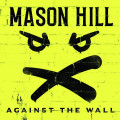 LPMason Hill / Against The Wall / Vinyl