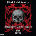 CDBlack Label Society/Wylde Zakk / Stronger Than Death / Reissue