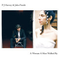 LPHarvey PJ & John Parish / A Woman A Man Walked By / Vinyl