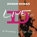 CDDuran Duran / A Diamond In the Mind / Live 2011 / Digipack