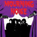 CDMourning Noise / Mourning Noise