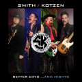 CDSmith Adrian & Kotzen Ritchie / Better Days... And Nights