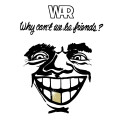 LPWar / Why Can't We Be Friends? / Vinyl