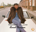 CDThompson Carroll / Hopelessly In Love / 40th Anniversary