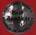CDHarris Emmylou & The Nash Ramblers / Ramble In Music City