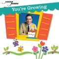 CDMister Rogers / You're Growing