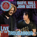 2CDHall Daryl & John Oates / Live At The Troubadour / 2CD