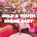 CDGold & Youth / Dream Baby