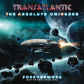 2CDTransatlantic / Absolute Universe: Forevermore / Ext.Ed. / 2CD