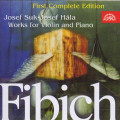 CDFibich / Works For Violin and Piano / Suk / Hla
