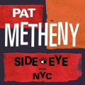 CDMetheny Pat / Side-Eye Nyc