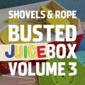 LPShovels & Rope / Busted Juice Box Vol.3 / Vinyl