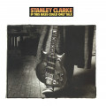 CDClarke Stanley / If This Bass Could Only Talk