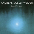CDVollenweider Andreas / Down To The Moon / Reedice