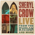 4LPCrow Sheryl / Live From The Ryman And More / Vinyl / 4LP