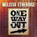 CDEtheridge Melissa / One Way Out