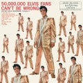 LPPresley Elvis / 50.000.000 Elvis Fans Can't Be Wrong.. / Vinyl