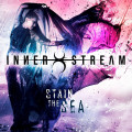 CDInner Stream / Stain The Sea