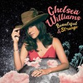 LPWilliams Chelsea / Beautiful and Strange / Vinyl