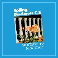 LPRolling Blackouts Coastal Fever / Sideways To New Italy / Vinyl