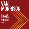 2CDMorrison Van / Latest Record Project Vol. I / 2CD / Digipack