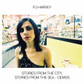 CDHarvey PJ / Stories From The City, Stories From The Sea / Demos