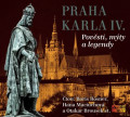 CDVarious / Praha Karla IV.:Povsti,mty a legendy