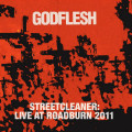 CDGodflesh / Streetcleaner / Live At Roadburn 2011 / Reedice 2021