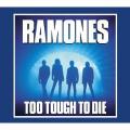 CDRamones / Too Tough To Die