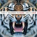 CD30 Seconds To Mars / This Is War