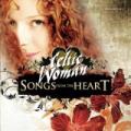 CDCeltic Woman / Songs From The Heart
