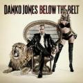 CDJones Danko / Below The Belt