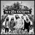 CDMy Dynamite / My Dynamite