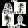 CDNo Doubt / Push And Shove