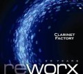 2CDClarinet Factory / Worx And Reworx / 2CD