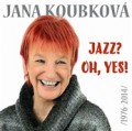 2CDKoubkov Jana / Jazz? Oh,Yes / 2CD
