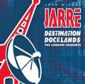 CDJarre Jean Michel / Destination Docklands 1988 / Reedice