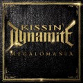 CDKissin Dynamite / Megalomania