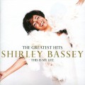 CDBassey Shirley / Greatest Hits / That Is My Life
