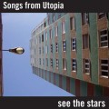 LPSongs From Utopia / See The Stars / Vinyl