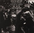 CDD'Angelo And The Vanguard / Black Messiah