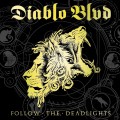 CDDiablo Blvd / Follow The Deadlights